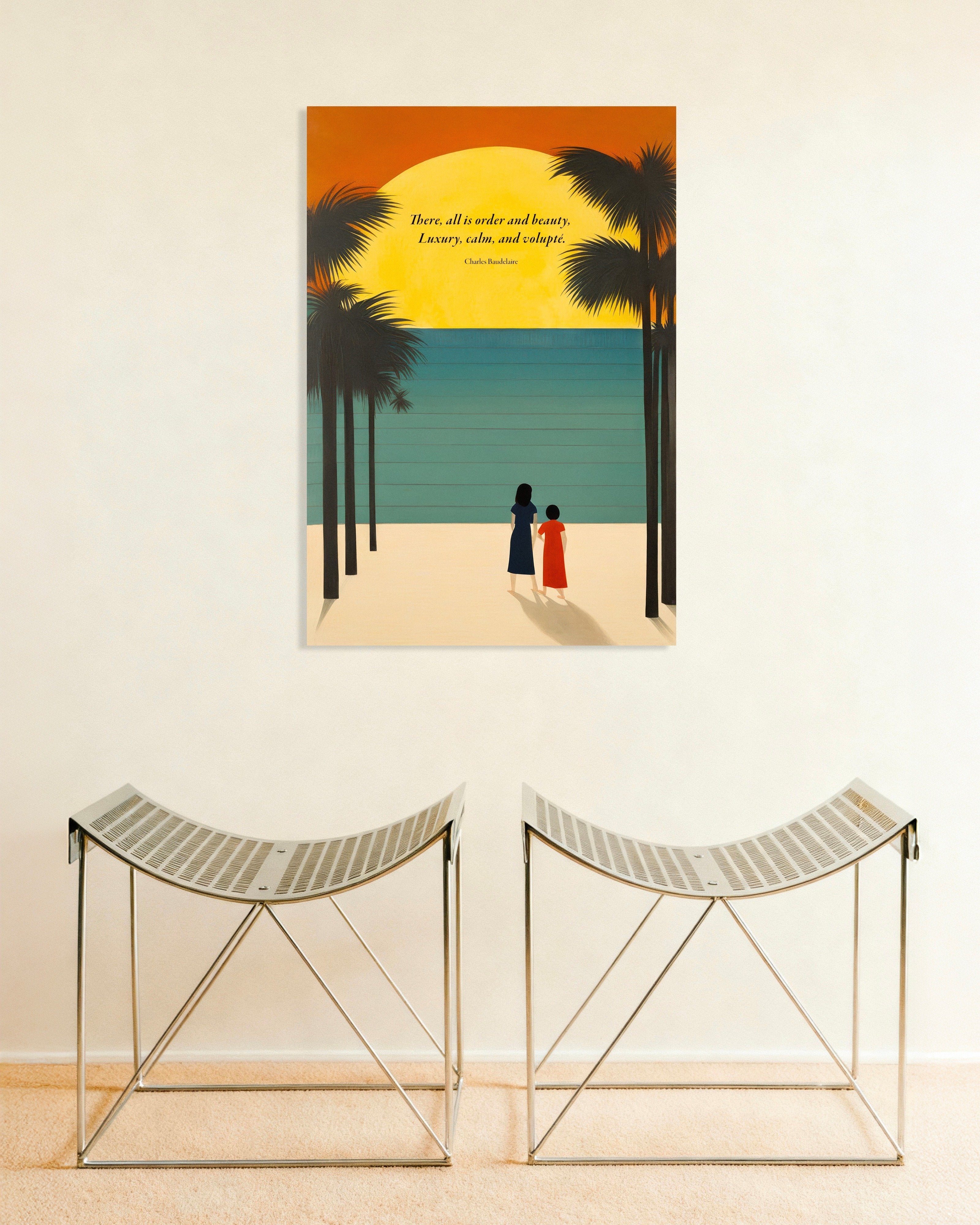 Poster of There, all is order and beauty, luxury, calm, and volupté - Baudelaire - Poster