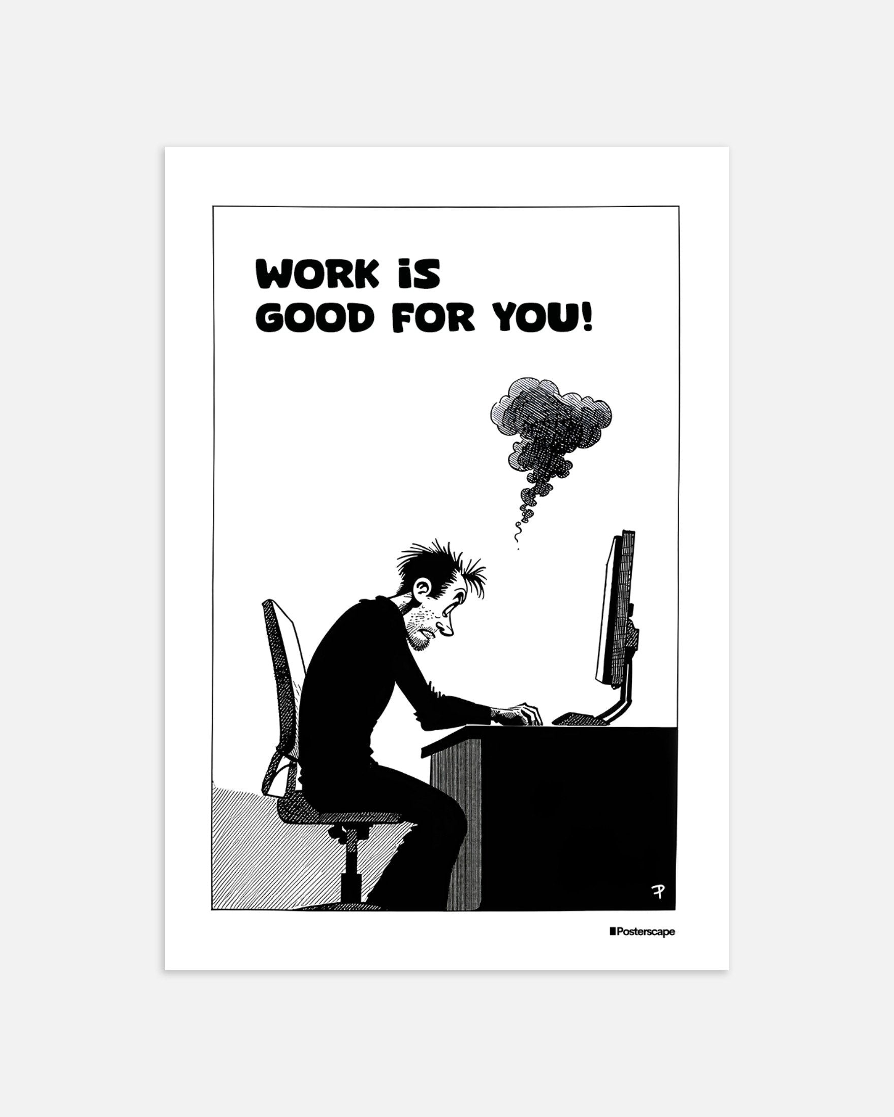 Poster of Work is good for you - Demotivational Poster, thumbnail
